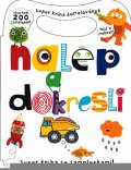 neuveden: Nalep a dokresli - Super kniha domalovánek - více než 200 samolepek
