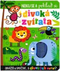 Lynch Stuart: Neboj se a pohlaď si divoká zvířata