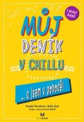 Rosenhead Annabel: Můj deník v chillu... a jsem v pohodě