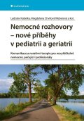 Kabelka Ladislav: Nemocné rozhovory - nové příběhy v pediatrii a geriatrii
