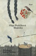 Stehlíková Olga: Mojenka