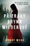 Webb Wendy: Přízraky Brynn Wilderové