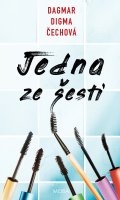 Čechová Dagmar Digma: Jedna ze šesti