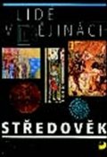 Čapek Vratislav: Lidé v dějinách 2/1 – Středověk Učebnice pro 7. r. ZŠ