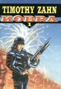Zahn Timothy: Kobra 1