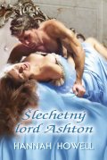 Howell Hannah: Šlechetný lord Ashton