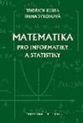 Klůfa J., Sýkorová I.: Matematika pro informatiky a statistiky