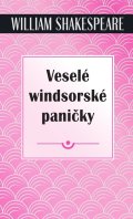 Shakespeare William: Veselé windsorské paničky