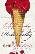 Shepardová Sara: Perfekcionistky 2 - Hodné holky