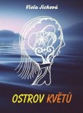 Jíchová Viola: Ostrov Květů