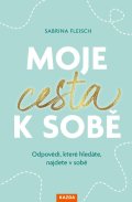Fleisch Sabrina: Moje cesta k sobě