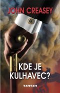 Creasey John: Kde je kulhavec?