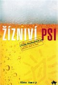 Emery Glen: Žízniví psi
