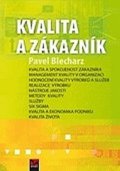 Blecharz Pavel: Kvalita a zákazník