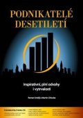 Smělý Roman: Podnikatelé desetiletí