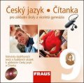 kolektiv autorů: Český jazyk/Čítanka 9 pro ZŠ a víceletá gymnázia - CD