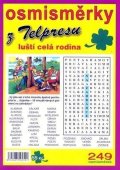 Mazáč Pavel: Osmisměrky z Telpresu uští celá rodina 1/2009 - 249 osmisměrek
