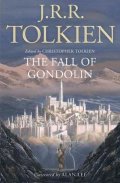 Tolkien John Ronald Reuel: The Fall of Gondolin