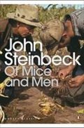 Steinbeck John: Of Mice and Men