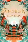Chan Eliza: Fathomfolk