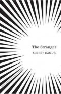 Camus Albert: The Stranger