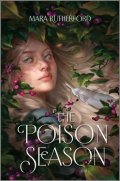 Rutherford Mara: The Poison Season