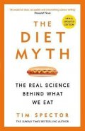 Spector Tim: The Diet Myth: The Real Science Behind What We Eat