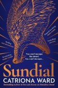 Ward Catriona: Sundial : from the author of Sunday Times bestseller The Last House on Need