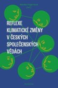Feigerlová Monika: Reflexe klimatické změny v českých společenských vědách