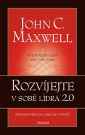 Maxwell John C.: Rozvíjejte v sobě lídra 2.0