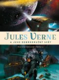 neuveden: Jules Verne a jeho dobrodružný svět