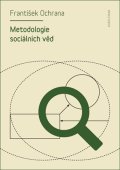 Ochrana František: Metodologie sociálních věd