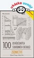 Šefců Ondřej: 100 osvědčených stavebních detailů - zednictví