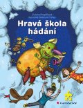 Pospíšilová Zuzana: Hravá škola hádání