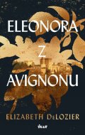 DeLozier Elizabeth: Eleonora z Avignonu