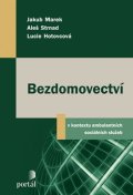 Marek Jakub: Bezdomovectví