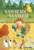 Jakešová Lenka: Kamarádi na výletě