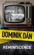 Dán Dominik: Reminiscence
