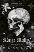 Carlton H. D.: Kde je Molly?