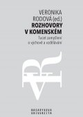 Rodová Veronika: Rozhovory v Komenském