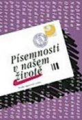 Kraus Jiří: Písemnosti v našem životě