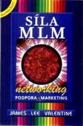 Valentine James Lee: Síla MLM - metworking