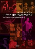 Weimann Mojmír: Plzeňská zastavení - Ohlédnutí divadelního principála