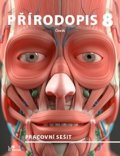 Navrátil Miroslav: Přírodopis 8 Člověk Pracovní sešit