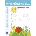 neuveden: Procvičujeme si vyjmenovaná slova pro 3. r. ZŠ