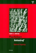 Brečka Tibor: Psychologie katastrof