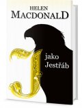 Macdonald Helen: J jako Jestřáb