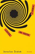 Žváček Jaroslav: Lístek na cestu z pekla
