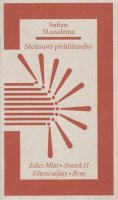Massalema Sufian: Možnosti přehlíženého