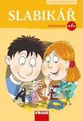 kolektiv autorů: Slabikář pro vázané písmo: Hybridní pracovní učebnice
